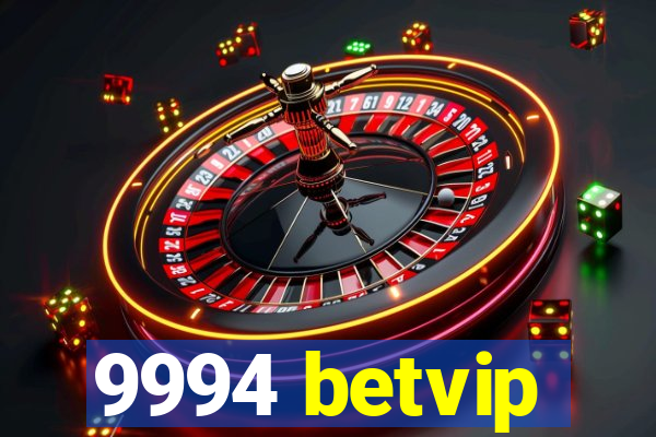 9994 betvip